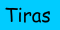 Tiras